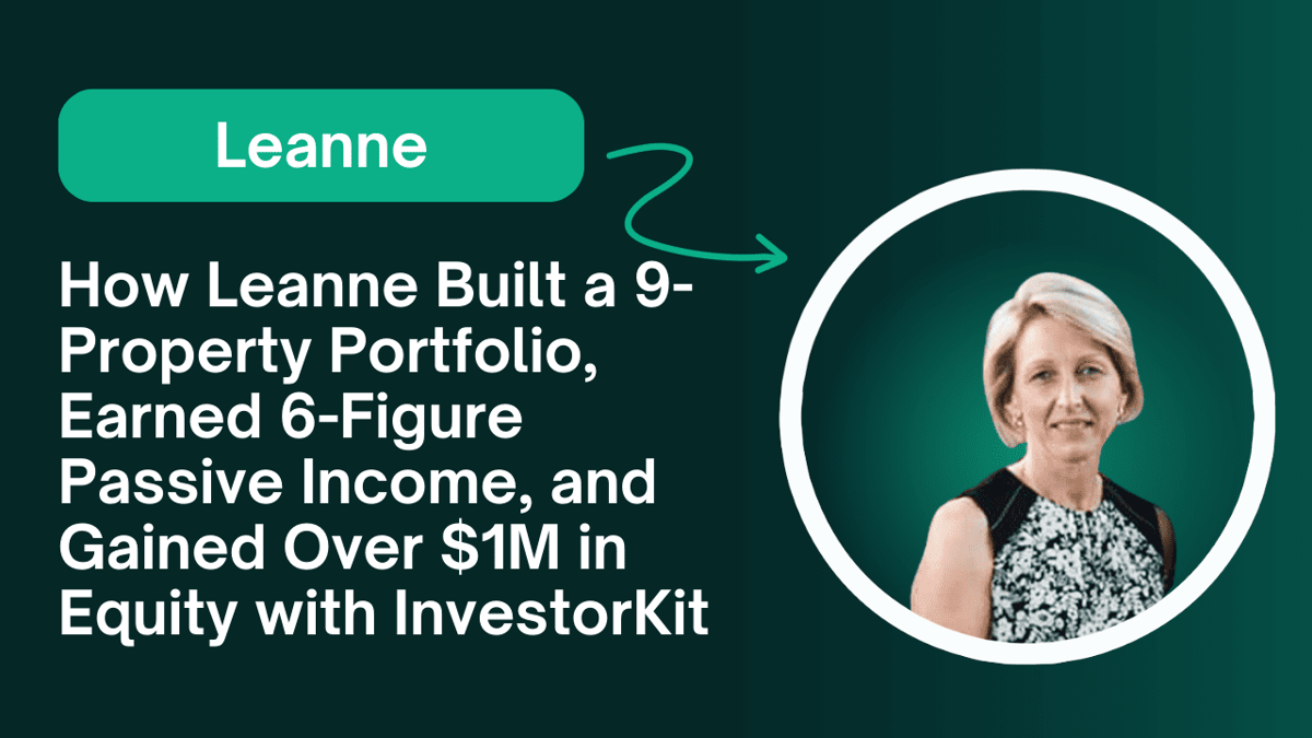Leanne's success: 9 properties, $1M equity, passive income