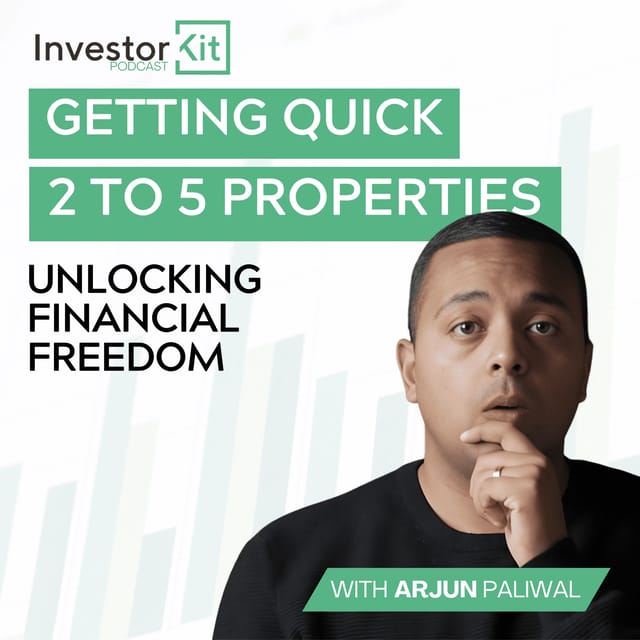 Getting Quick 2 to 5 Properties! - with Arjun Paliwal artwork
