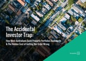 InvestorKit report cover: The Accidental Investor Trap, how most Australians build property portfolios backwards